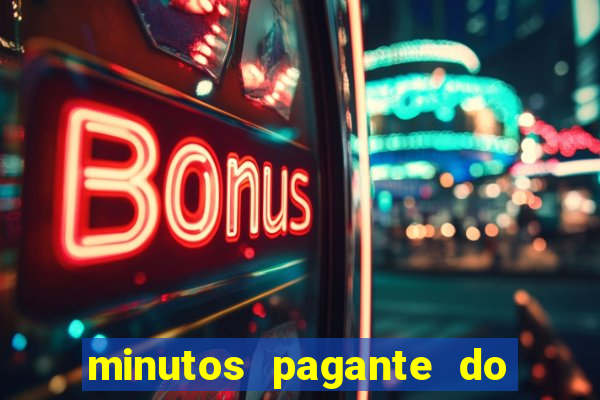 minutos pagante do fortune tiger